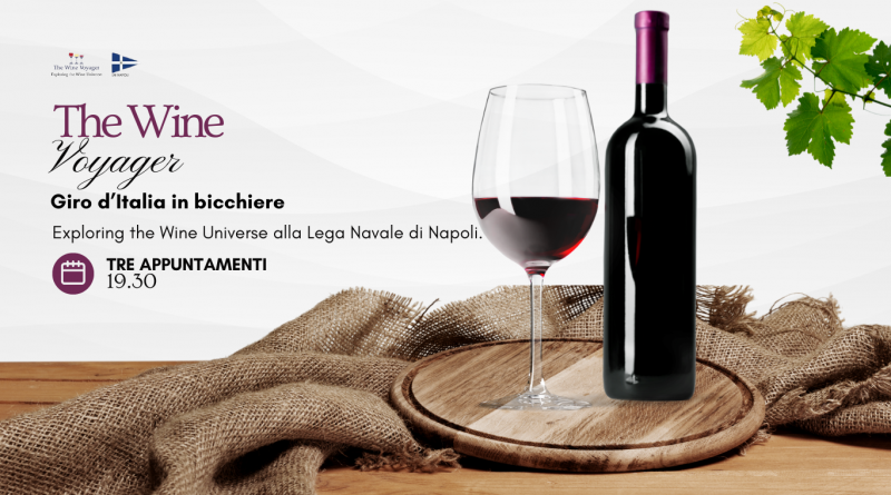 The Wine Voyager alla Lega Navale di Napoli
