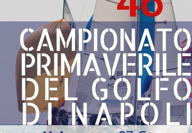 46° CAMPIONATO PRIMAVERILE VELA D’ALTURA DEL GOLFO DI NAPOLI